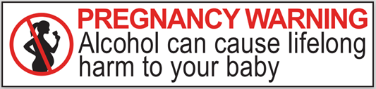 Alcohol in pregnancy warning sign